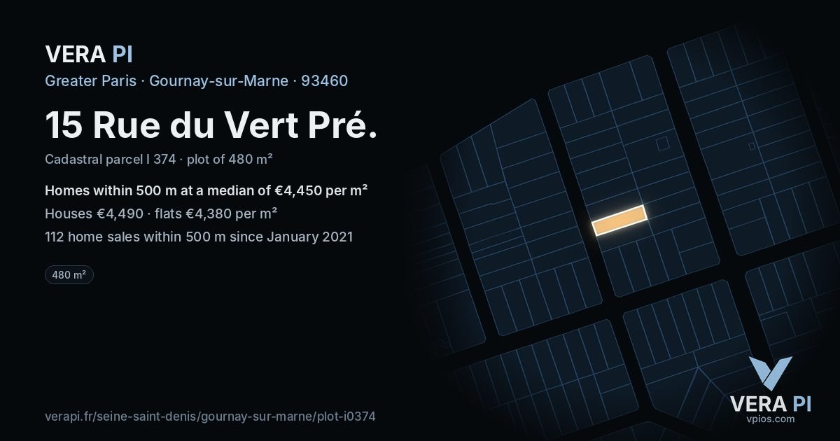15 Rue du Vert Pré, Gournay-sur-Marne at night – the plot lit, the parcels around coloured by the prices near them
