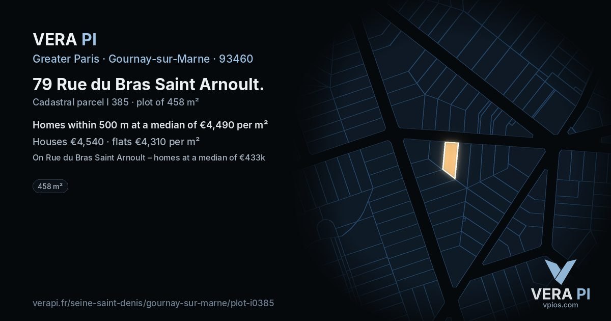 79 Rue du Bras Saint Arnoult, Gournay-sur-Marne at night – the plot lit, the parcels around coloured by the prices near them