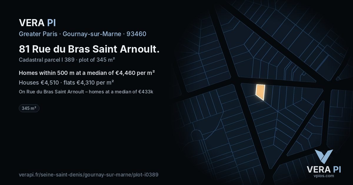 81 Rue du Bras Saint Arnoult, Gournay-sur-Marne at night – the plot lit, the parcels around coloured by the prices near them