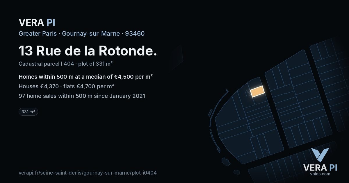 13 Rue de la Rotonde, Gournay-sur-Marne at night – the plot lit, the parcels around coloured by the prices near them