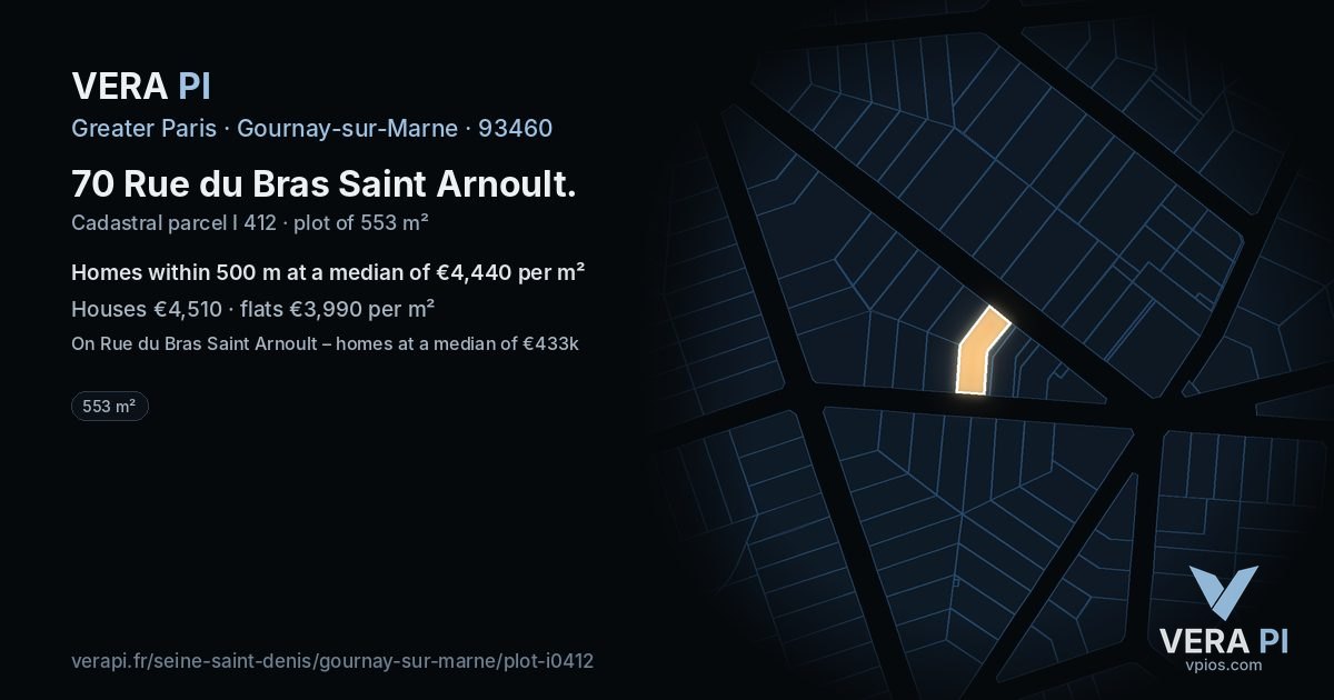 70 Rue du Bras Saint Arnoult, Gournay-sur-Marne at night – the plot lit, the parcels around coloured by the prices near them