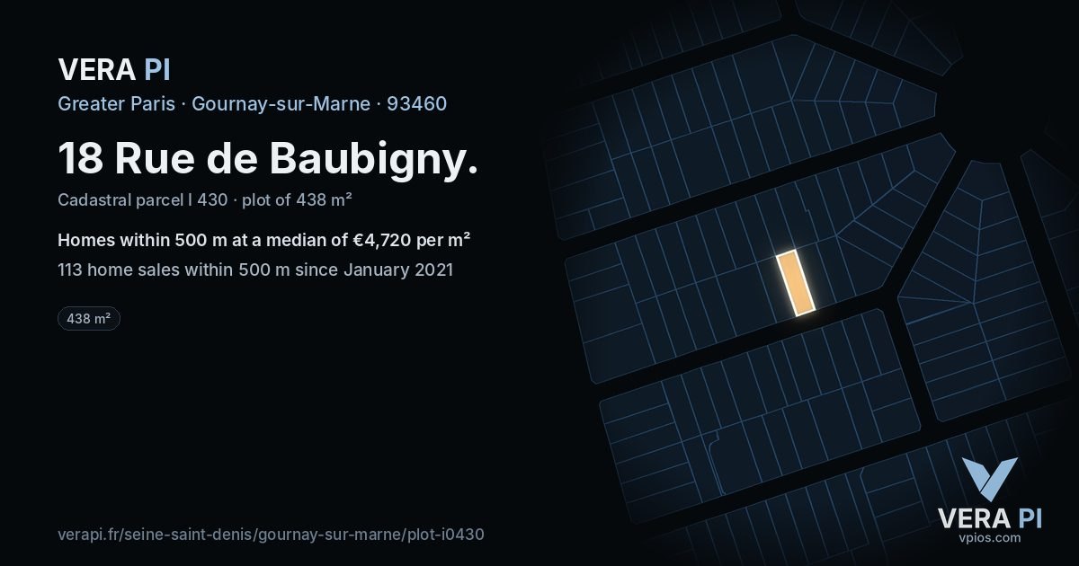 18 Rue de Baubigny, Gournay-sur-Marne at night – the plot lit, the parcels around coloured by the prices near them