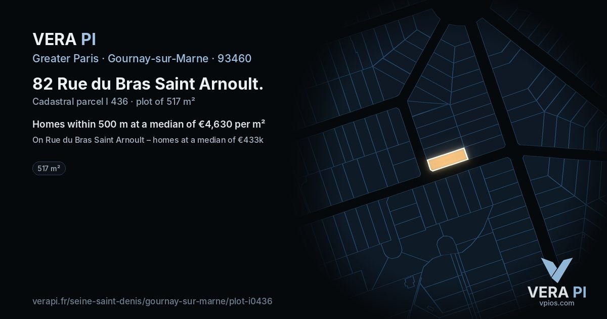82 Rue du Bras Saint Arnoult, Gournay-sur-Marne at night – the plot lit, the parcels around coloured by the prices near them