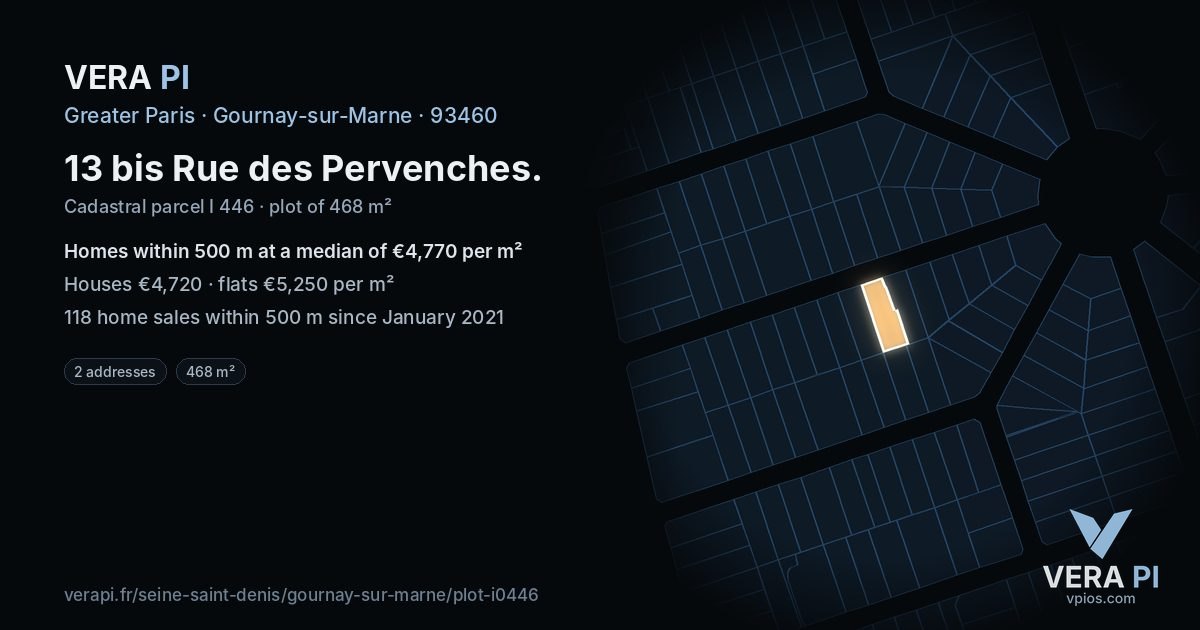 13 bis Rue des Pervenches, Gournay-sur-Marne at night – the plot lit, the parcels around coloured by the prices near them