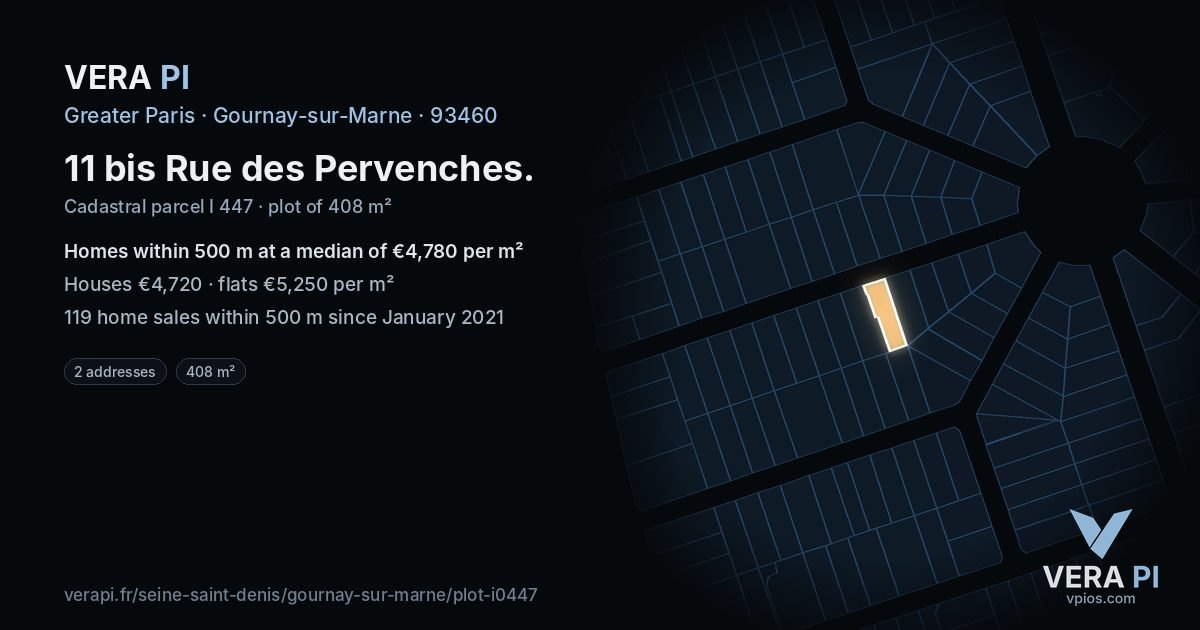 11 bis Rue des Pervenches, Gournay-sur-Marne at night – the plot lit, the parcels around coloured by the prices near them
