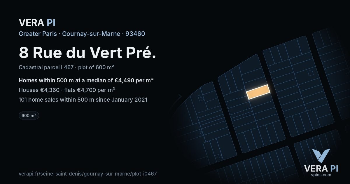 8 Rue du Vert Pré, Gournay-sur-Marne at night – the plot lit, the parcels around coloured by the prices near them