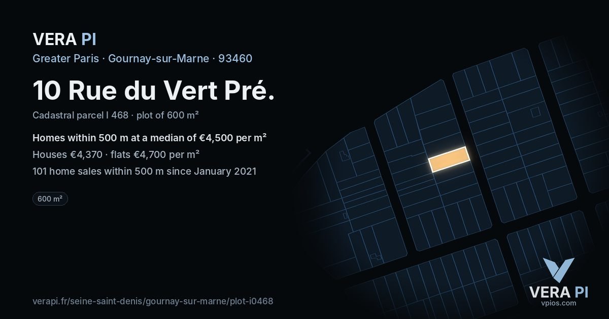 10 Rue du Vert Pré, Gournay-sur-Marne at night – the plot lit, the parcels around coloured by the prices near them