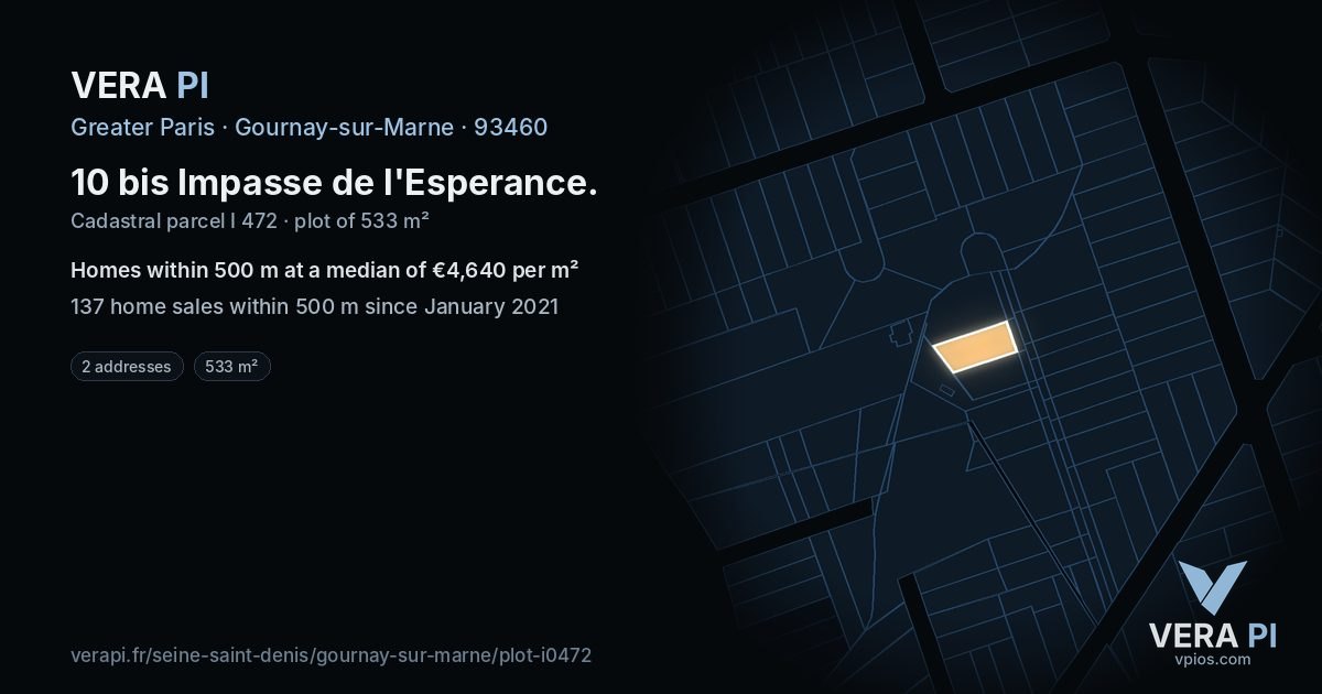 10 bis Impasse de l'Esperance, Gournay-sur-Marne at night – the plot lit, the parcels around coloured by the prices near them