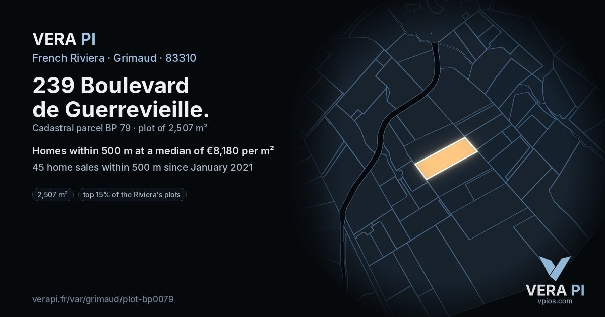 239 Boulevard de Guerrevieille, Grimaud at night – the plot lit, the parcels around coloured by the prices near them