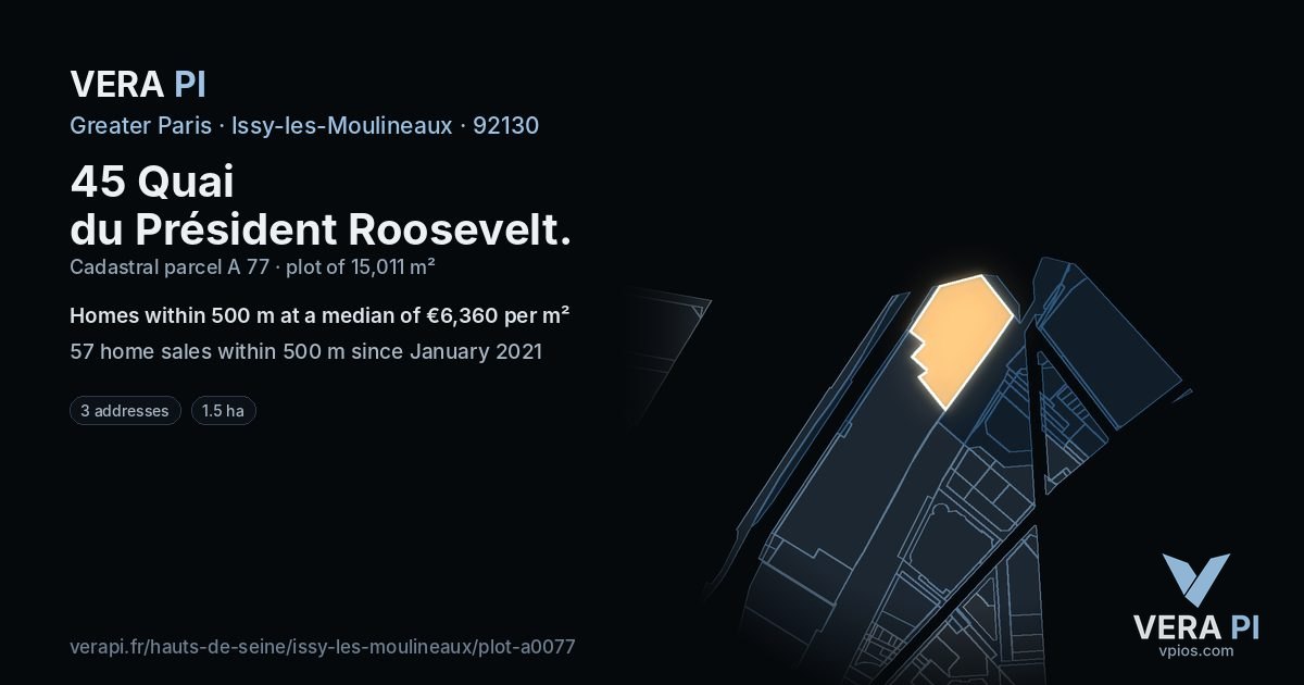 45 Quai du Président Roosevelt, Issy-les-Moulineaux at night – the plot lit, the parcels around coloured by the prices near them
