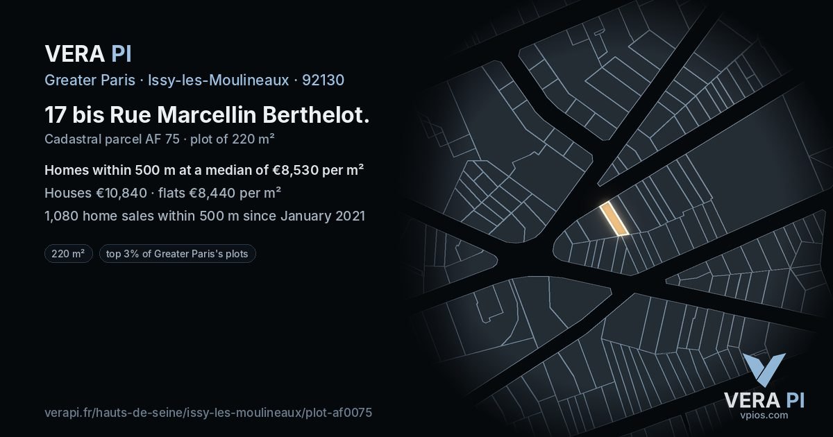 17 bis Rue Marcellin Berthelot, Issy-les-Moulineaux at night – the plot lit, the parcels around coloured by the prices near them