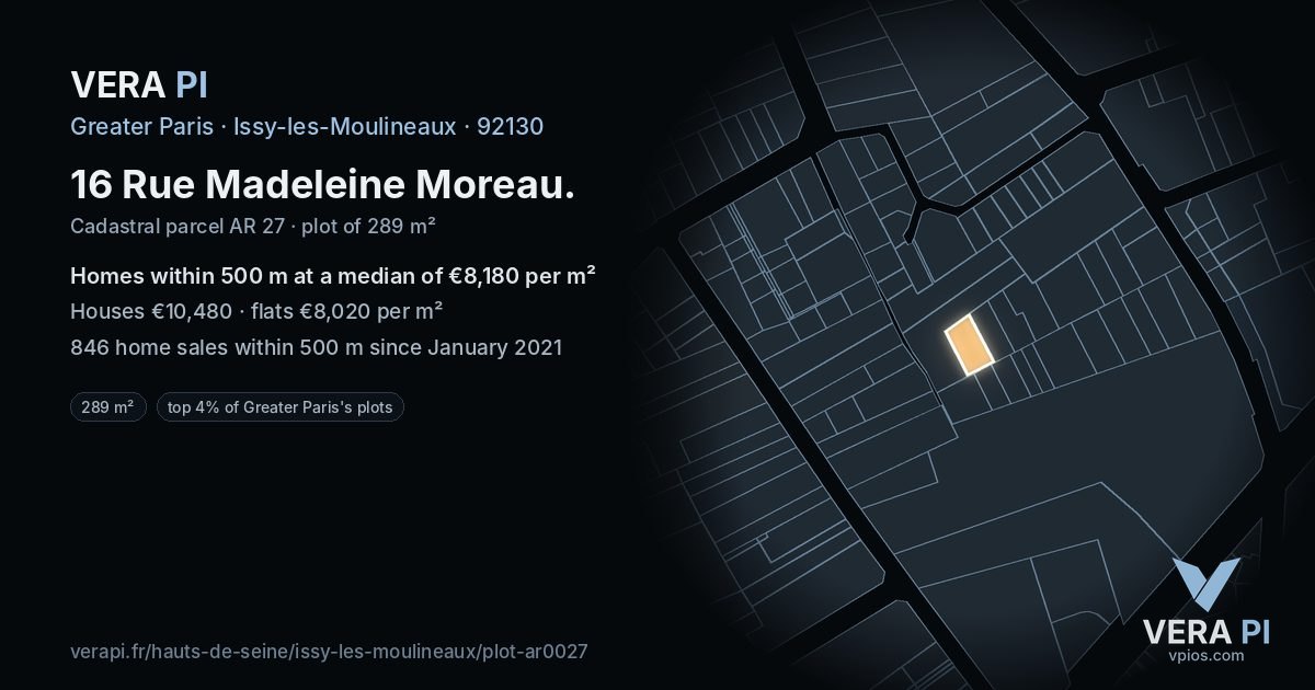 16 Rue Madeleine Moreau, Issy-les-Moulineaux at night – the plot lit, the parcels around coloured by the prices near them