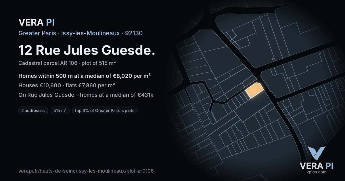 12 Rue Jules Guesde, Issy-les-Moulineaux at night – the plot lit, the parcels around coloured by the prices near them
