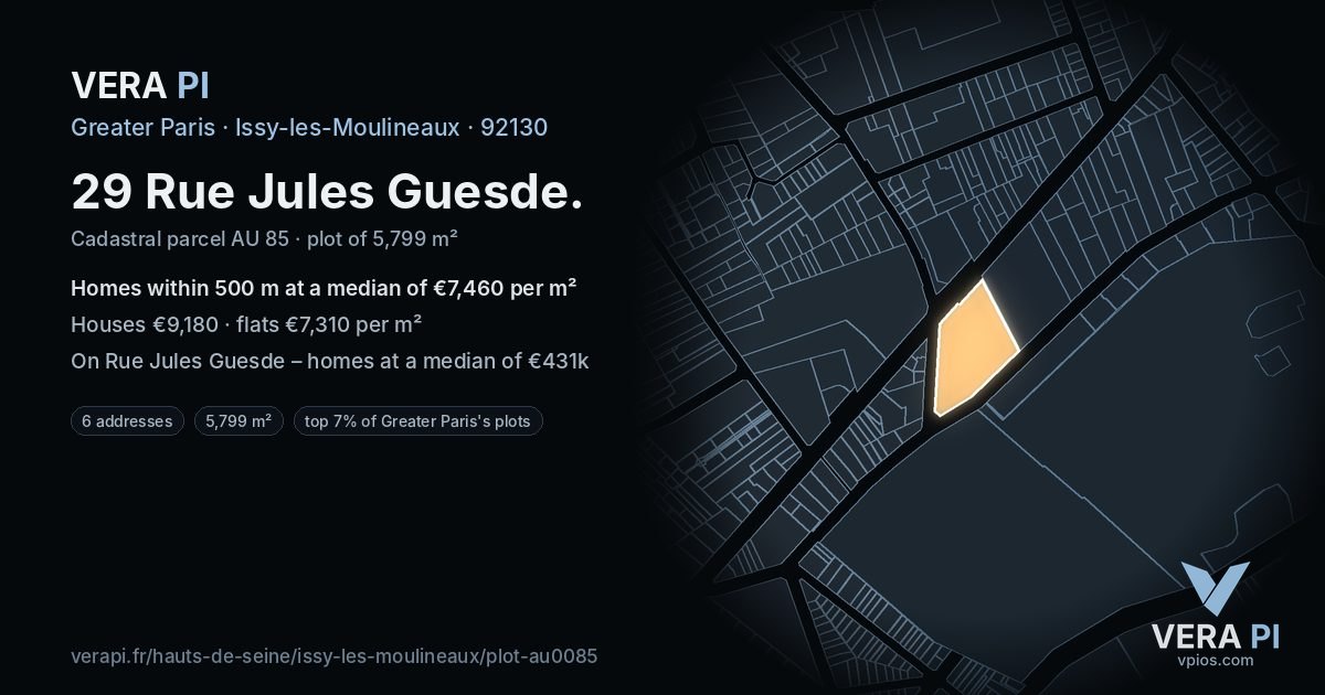 29 Rue Jules Guesde, Issy-les-Moulineaux at night – the plot lit, the parcels around coloured by the prices near them