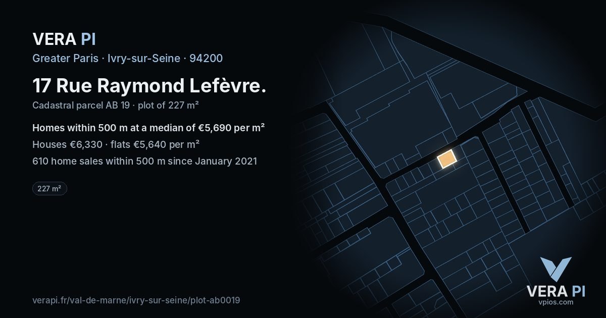17 Rue Raymond Lefèvre, Ivry-sur-Seine at night – the plot lit, the parcels around coloured by the prices near them