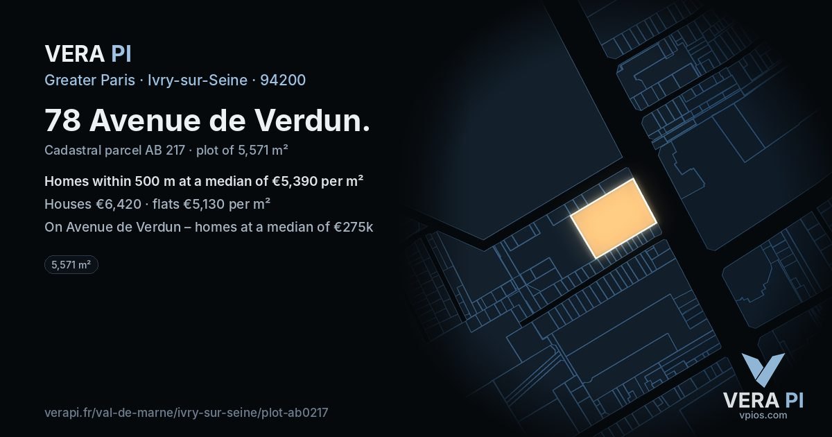 78 Avenue de Verdun, Ivry-sur-Seine at night – the plot lit, the parcels around coloured by the prices near them