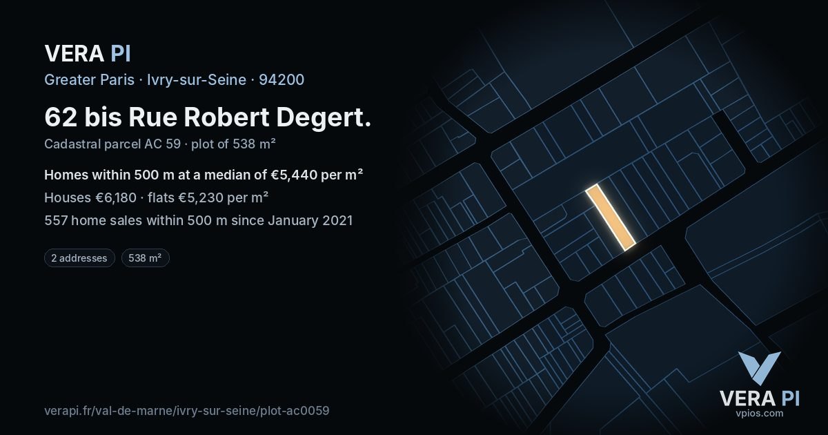 62 bis Rue Robert Degert, Ivry-sur-Seine at night – the plot lit, the parcels around coloured by the prices near them