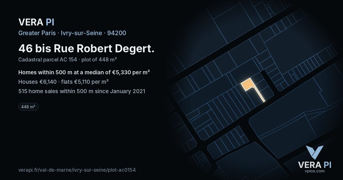 46 bis Rue Robert Degert, Ivry-sur-Seine at night – the plot lit, the parcels around coloured by the prices near them