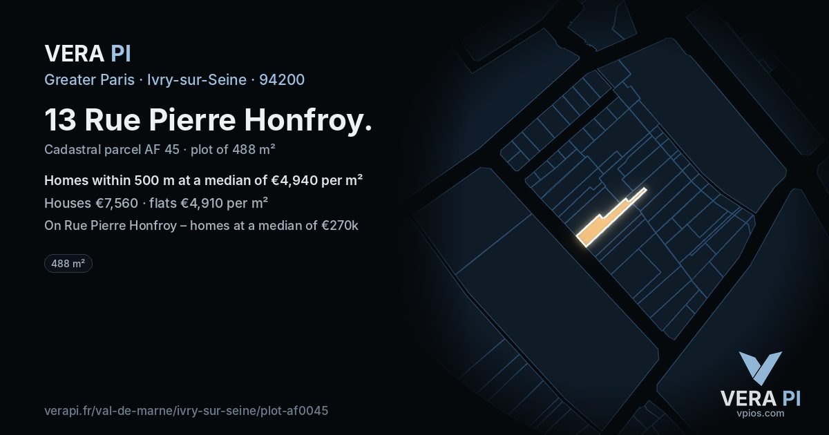 13 Rue Pierre Honfroy, Ivry-sur-Seine at night – the plot lit, the parcels around coloured by the prices near them