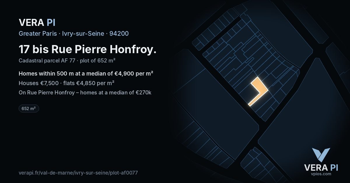 17 bis Rue Pierre Honfroy, Ivry-sur-Seine at night – the plot lit, the parcels around coloured by the prices near them