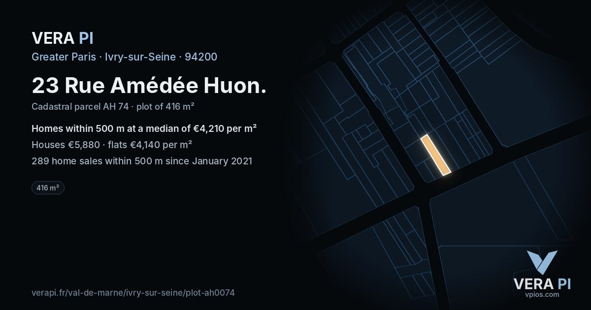 23 Rue Amédée Huon, Ivry-sur-Seine at night – the plot lit, the parcels around coloured by the prices near them