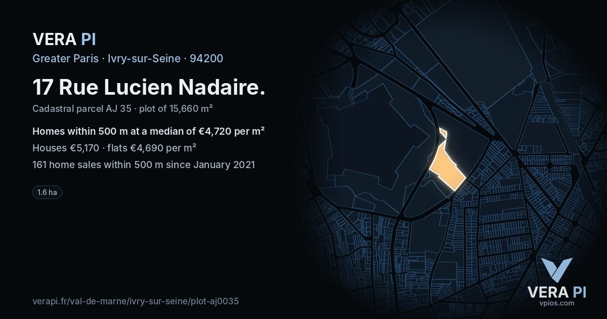 17 Rue Lucien Nadaire, Ivry-sur-Seine at night – the plot lit, the parcels around coloured by the prices near them