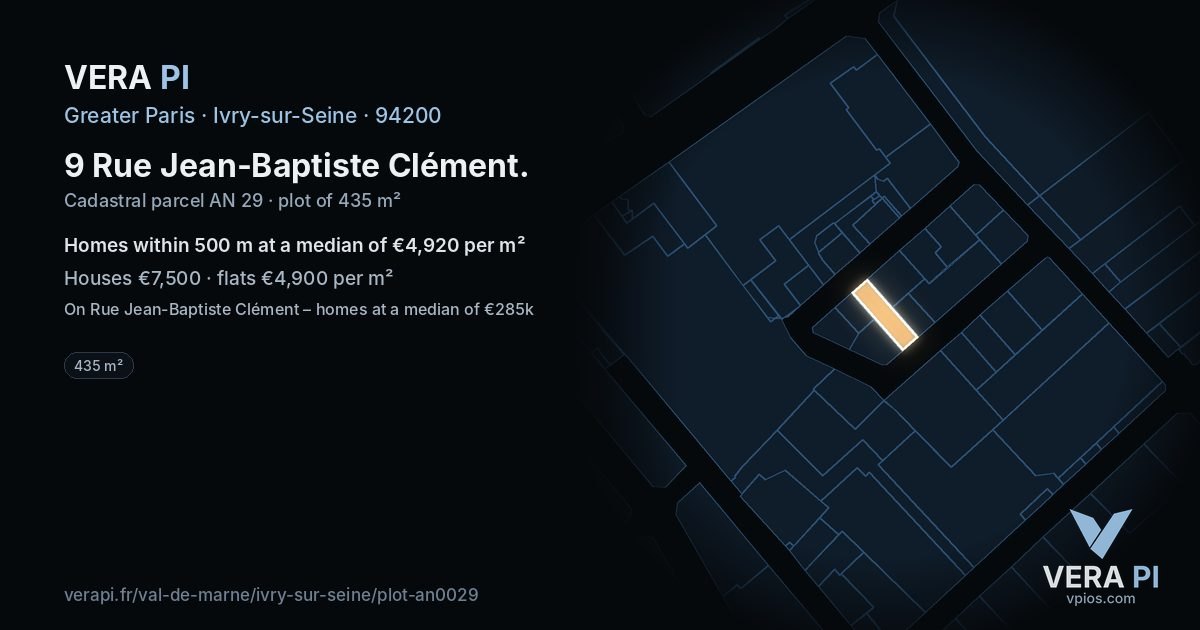 9 Rue Jean-Baptiste Clément, Ivry-sur-Seine at night – the plot lit, the parcels around coloured by the prices near them
