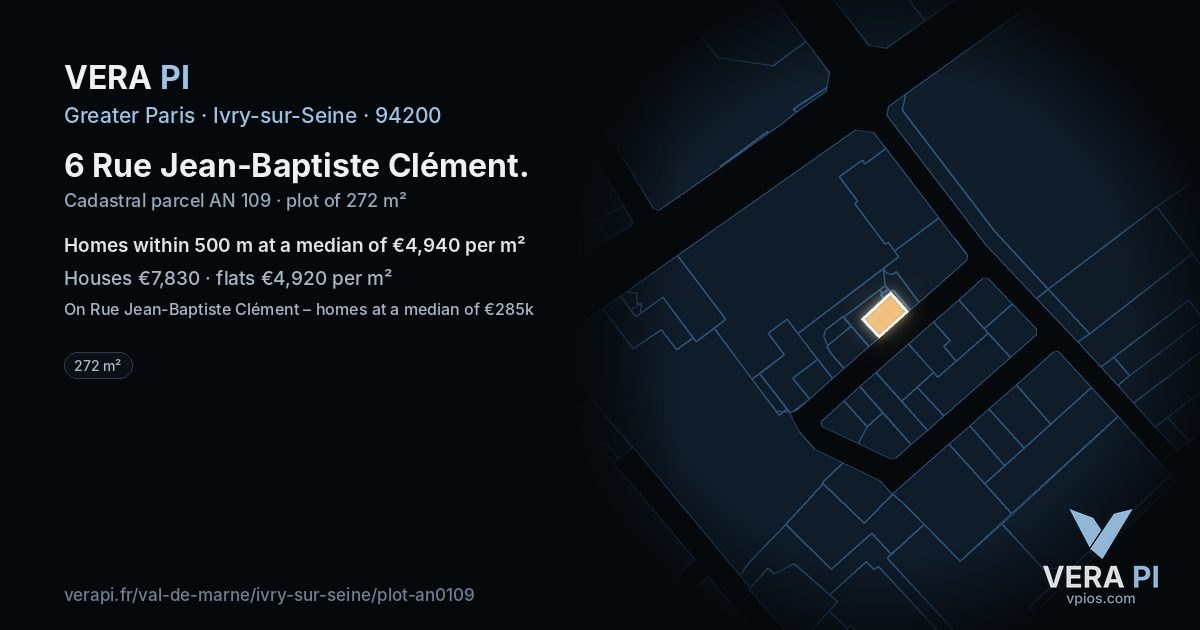 6 Rue Jean-Baptiste Clément, Ivry-sur-Seine at night – the plot lit, the parcels around coloured by the prices near them