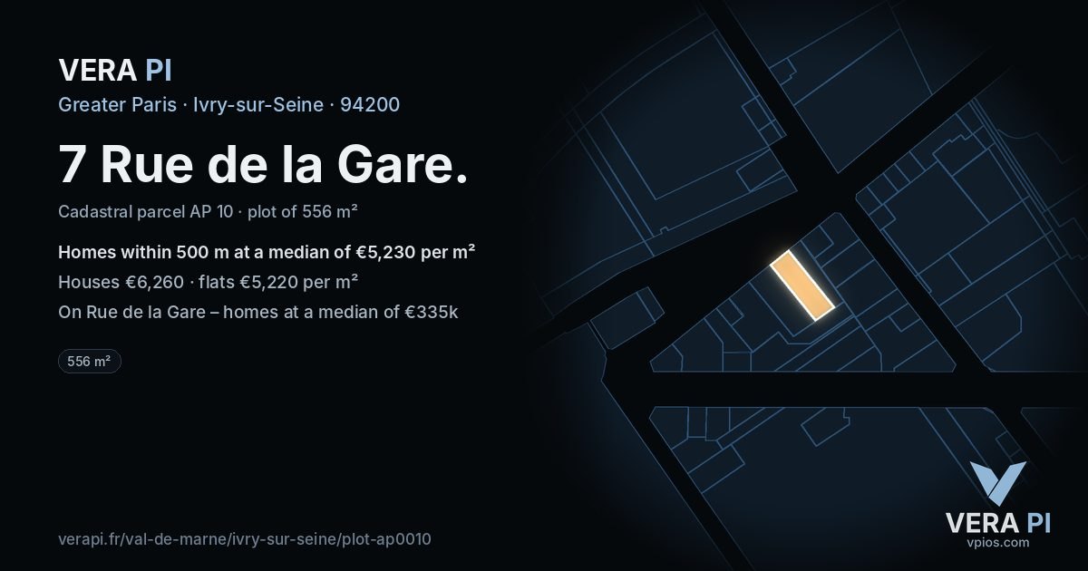7 Rue de la Gare, Ivry-sur-Seine at night – the plot lit, the parcels around coloured by the prices near them