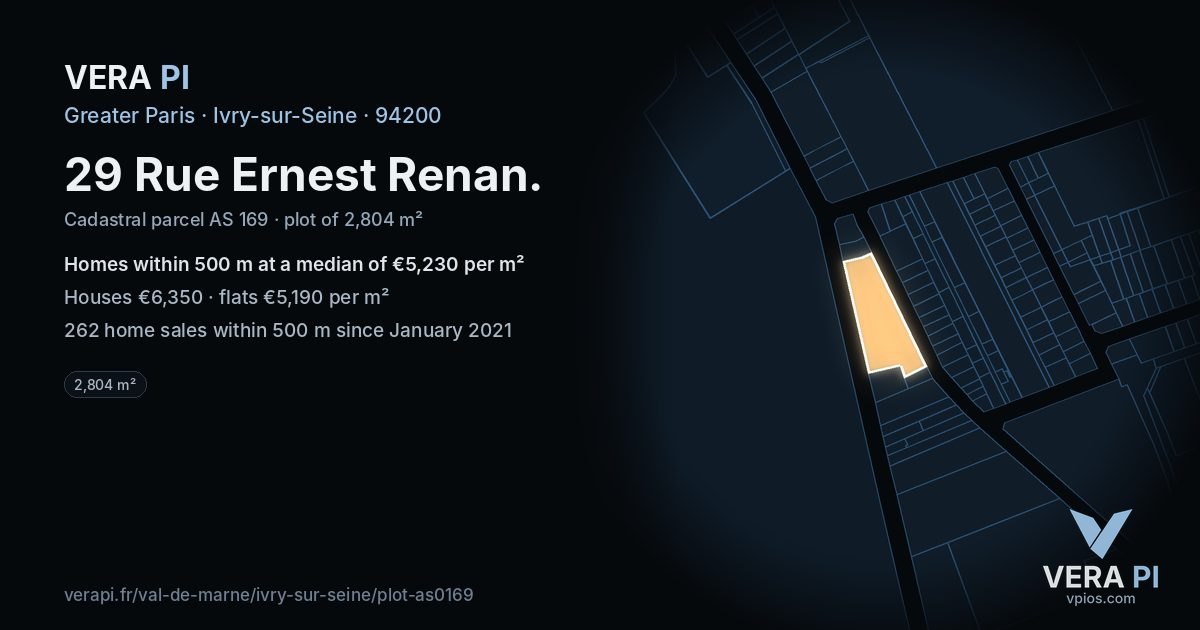 29 Rue Ernest Renan, Ivry-sur-Seine at night – the plot lit, the parcels around coloured by the prices near them
