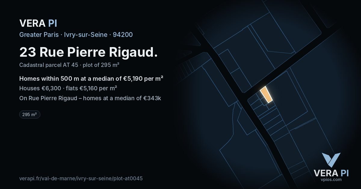 23 Rue Pierre Rigaud, Ivry-sur-Seine at night – the plot lit, the parcels around coloured by the prices near them