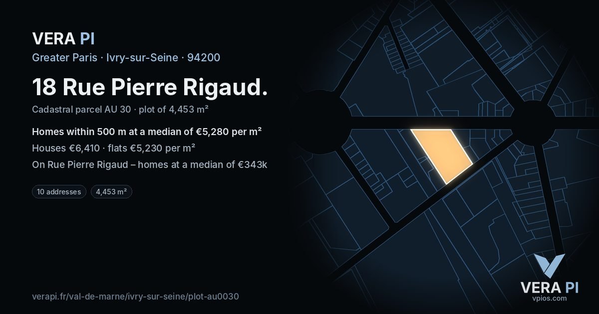 18 Rue Pierre Rigaud, Ivry-sur-Seine at night – the plot lit, the parcels around coloured by the prices near them