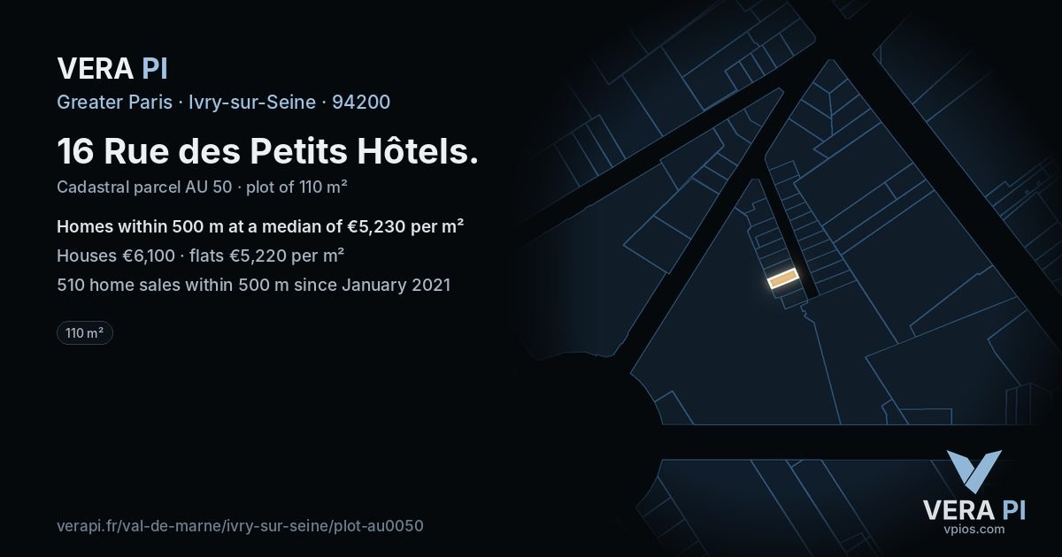 16 Rue des Petits Hôtels, Ivry-sur-Seine at night – the plot lit, the parcels around coloured by the prices near them