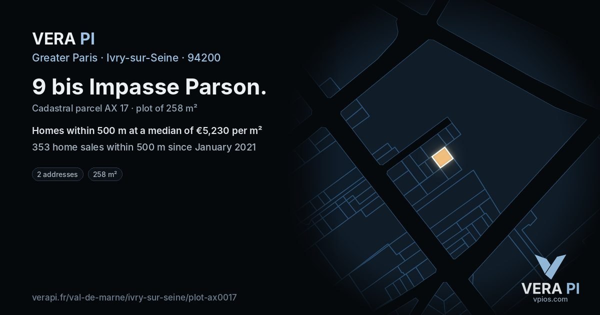 9 bis Impasse Parson, Ivry-sur-Seine at night – the plot lit, the parcels around coloured by the prices near them