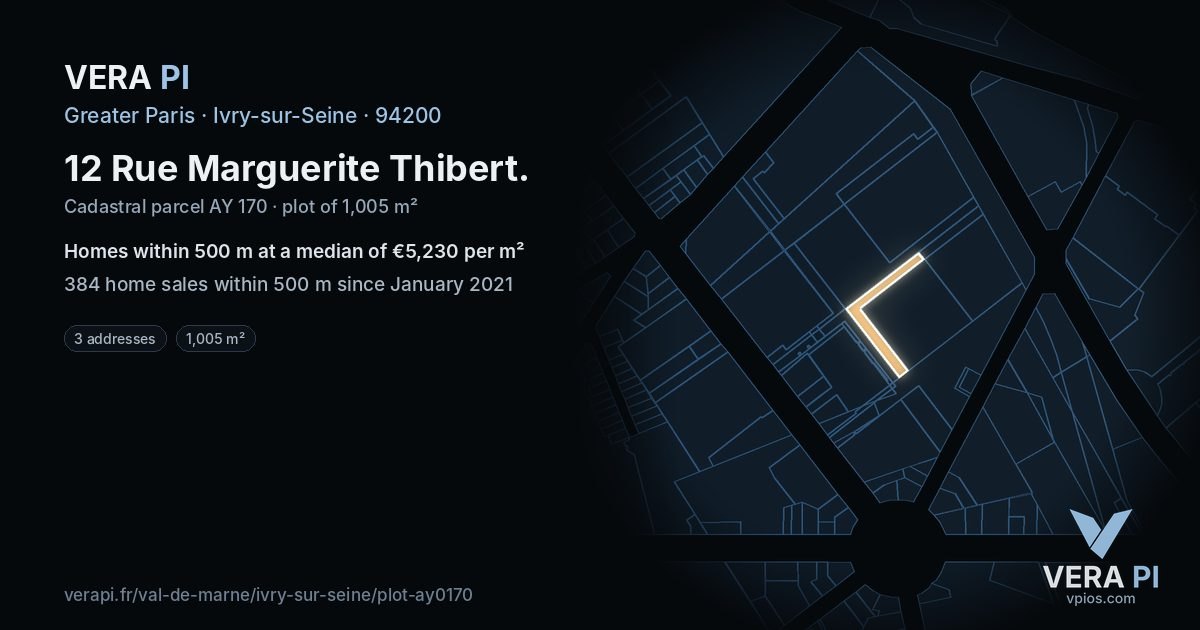 12 Rue Marguerite Thibert, Ivry-sur-Seine at night – the plot lit, the parcels around coloured by the prices near them
