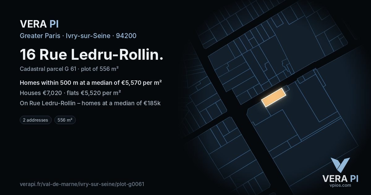 16 Rue Ledru-Rollin, Ivry-sur-Seine at night – the plot lit, the parcels around coloured by the prices near them