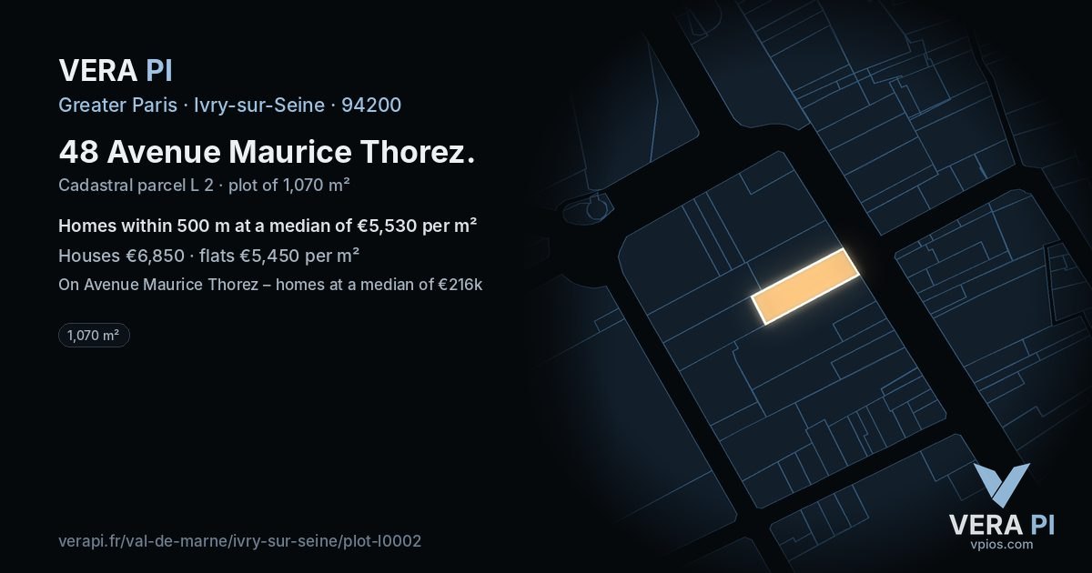 48 Avenue Maurice Thorez, Ivry-sur-Seine at night – the plot lit, the parcels around coloured by the prices near them