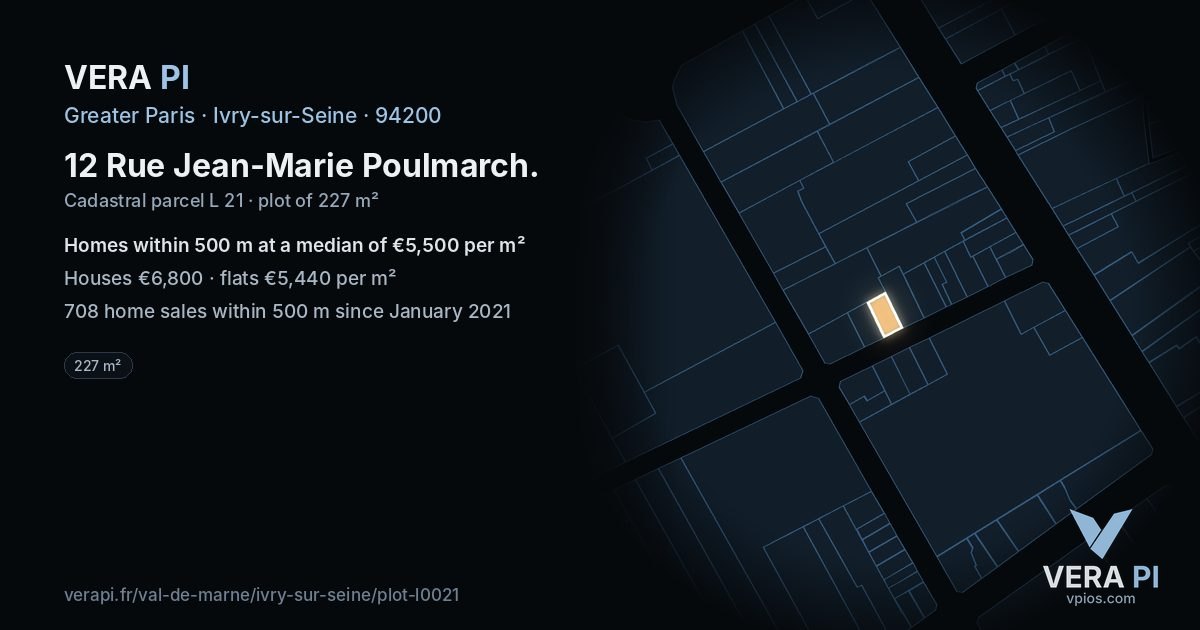 12 Rue Jean-Marie Poulmarch, Ivry-sur-Seine at night – the plot lit, the parcels around coloured by the prices near them