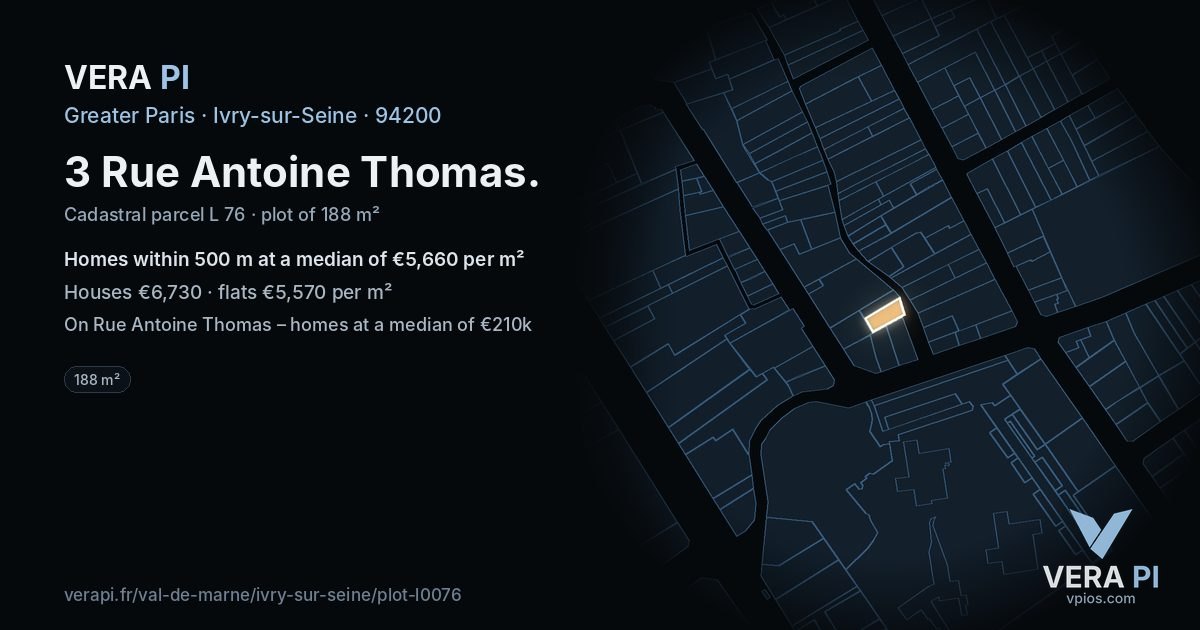 3 Rue Antoine Thomas, Ivry-sur-Seine at night – the plot lit, the parcels around coloured by the prices near them
