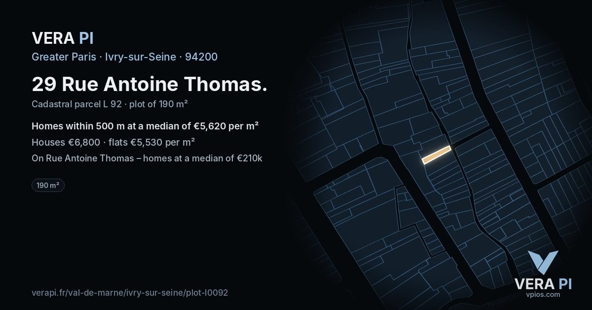 29 Rue Antoine Thomas, Ivry-sur-Seine at night – the plot lit, the parcels around coloured by the prices near them