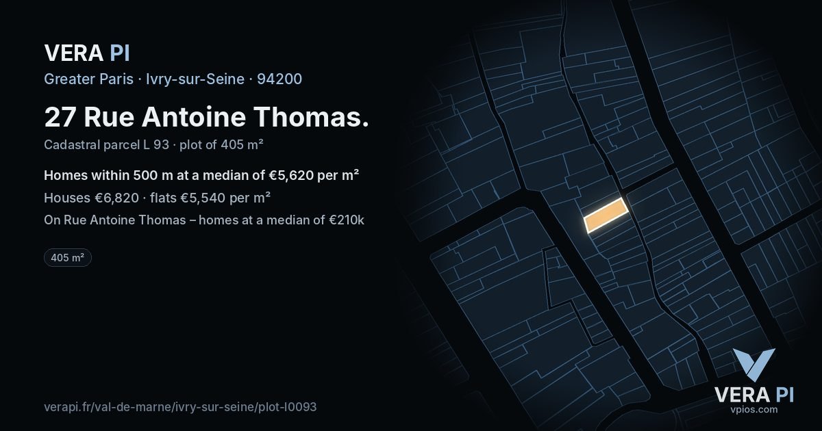 27 Rue Antoine Thomas, Ivry-sur-Seine at night – the plot lit, the parcels around coloured by the prices near them