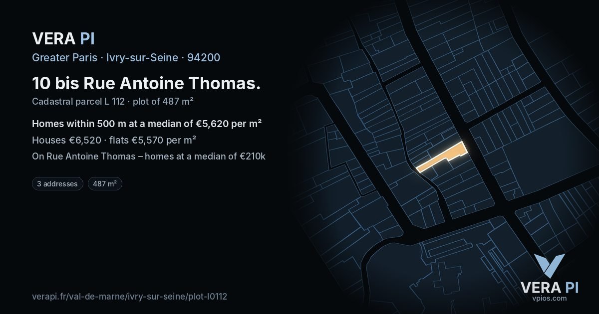 10 bis Rue Antoine Thomas, Ivry-sur-Seine at night – the plot lit, the parcels around coloured by the prices near them