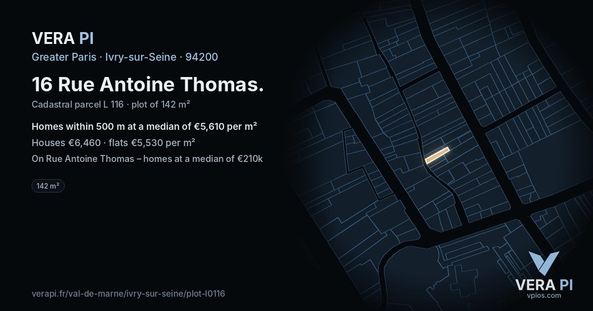 16 Rue Antoine Thomas, Ivry-sur-Seine at night – the plot lit, the parcels around coloured by the prices near them