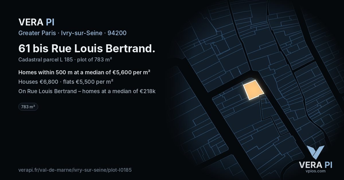 61 bis Rue Louis Bertrand, Ivry-sur-Seine at night – the plot lit, the parcels around coloured by the prices near them
