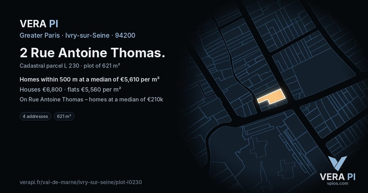 2 Rue Antoine Thomas, Ivry-sur-Seine at night – the plot lit, the parcels around coloured by the prices near them