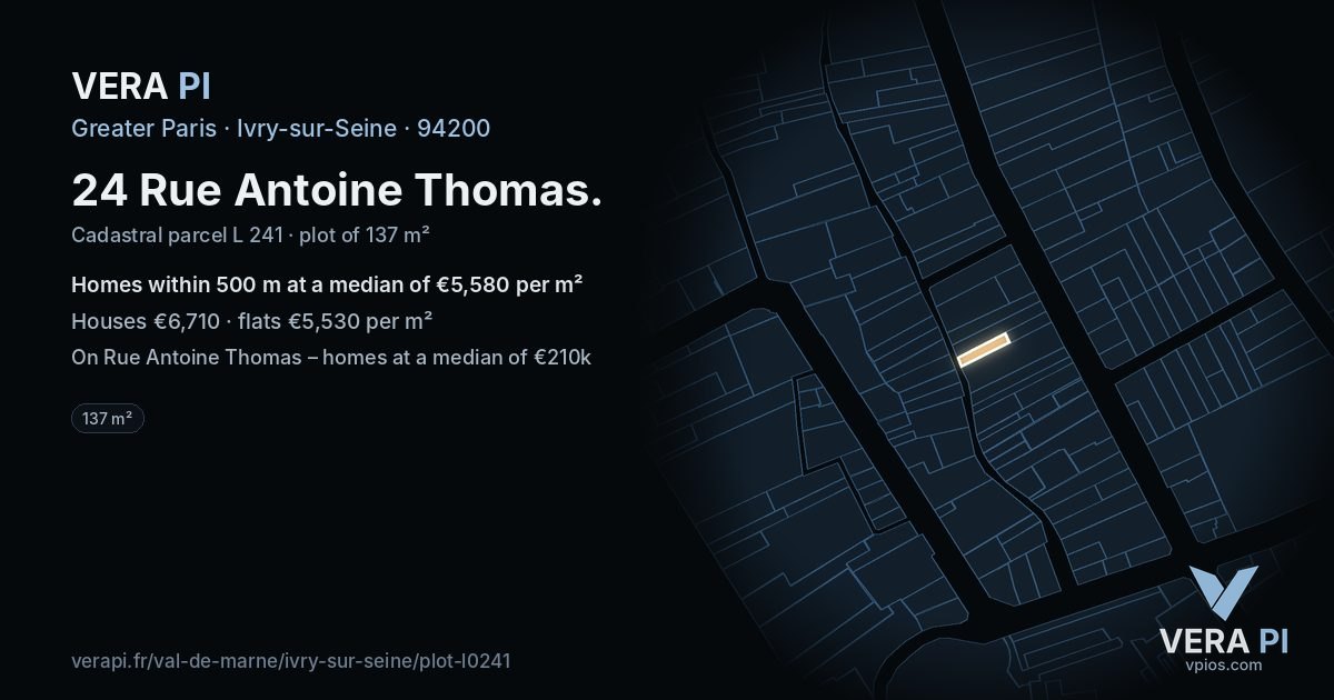 24 Rue Antoine Thomas, Ivry-sur-Seine at night – the plot lit, the parcels around coloured by the prices near them