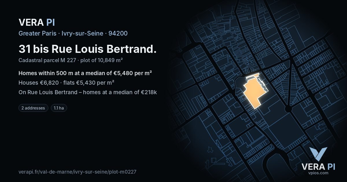 31 bis Rue Louis Bertrand, Ivry-sur-Seine at night – the plot lit, the parcels around coloured by the prices near them