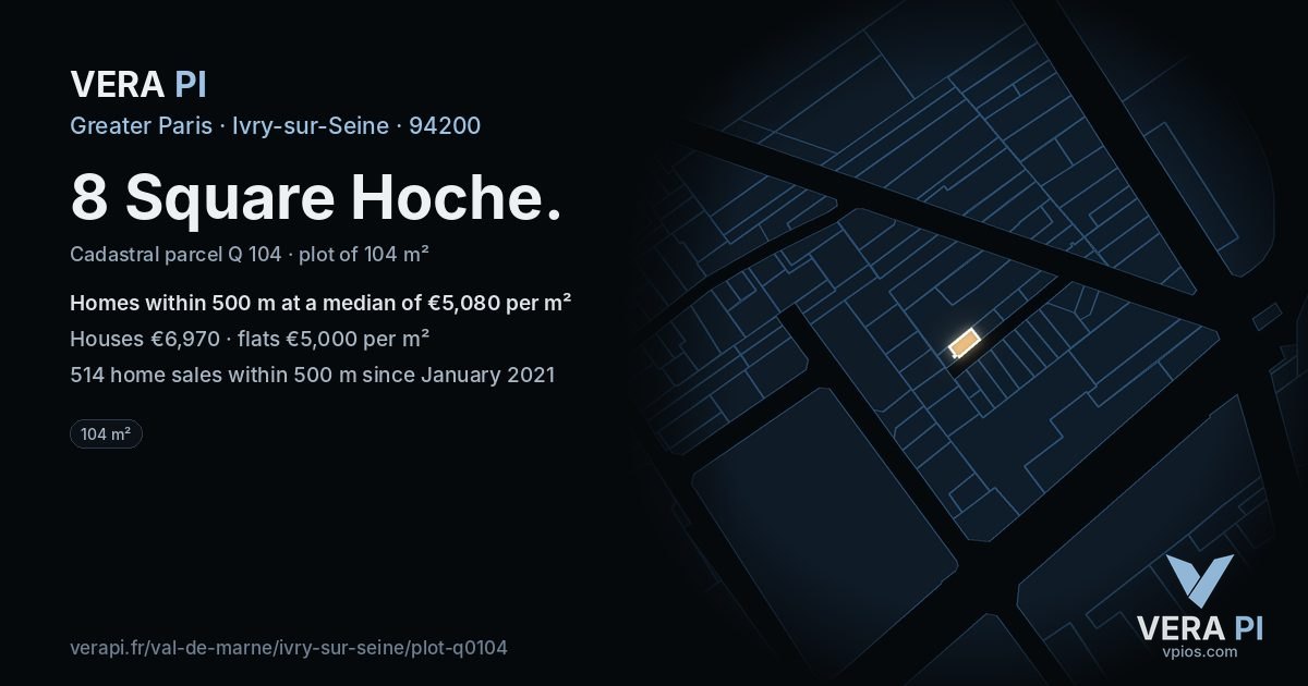 8 Square Hoche, Ivry-sur-Seine at night – the plot lit, the parcels around coloured by the prices near them