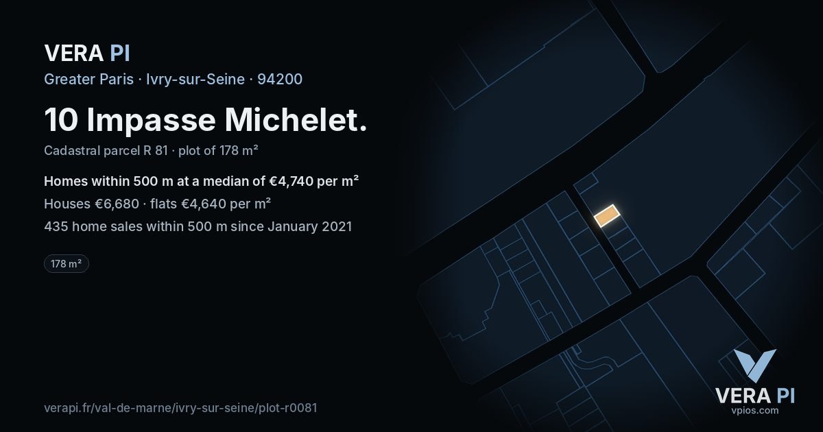 10 Impasse Michelet, Ivry-sur-Seine at night – the plot lit, the parcels around coloured by the prices near them