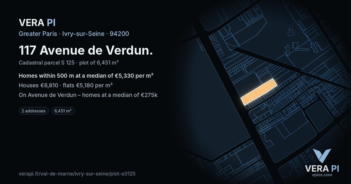 117 Avenue de Verdun, Ivry-sur-Seine at night – the plot lit, the parcels around coloured by the prices near them